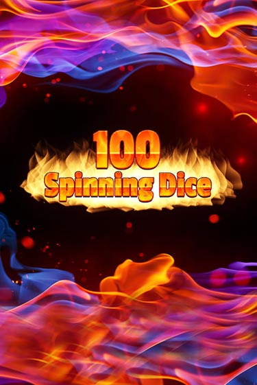 Бесплатная версия игры 100 Spinning Dice | Champion Slots KZ 