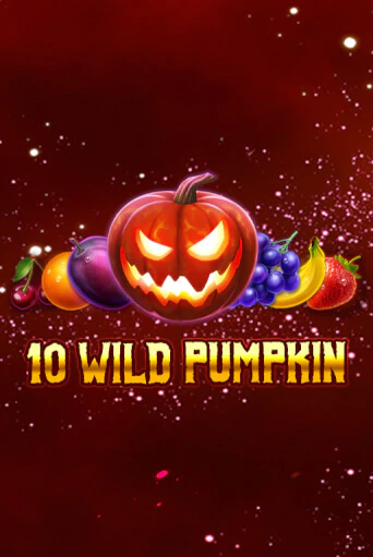 Бесплатная версия игры 10 Wild Pumpkin   | Champion Slots KZ 