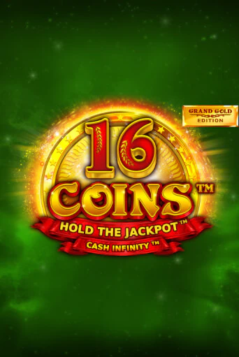 Бесплатная версия игры 16 Coins Grand Gold Edition | Champion Slots KZ 