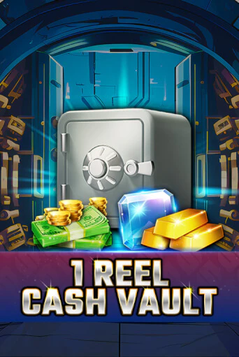 Бесплатная версия игры 1 Reel - Cash Vault | Champion Slots KZ 