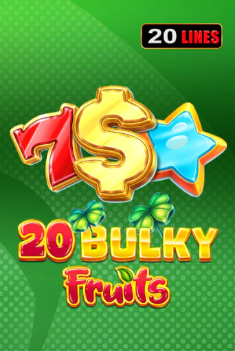 Бесплатная версия игры 20 Bulky Fruits | Champion Slots KZ 