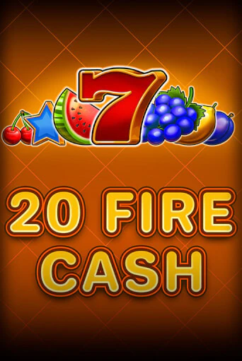 Бесплатная версия игры 20 Fire Cash | Champion Slots KZ 