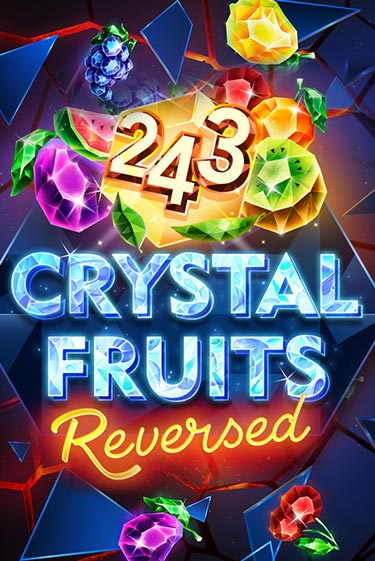 Бесплатная версия игры 243 Crystal Fruits Reversed | Champion Slots KZ 