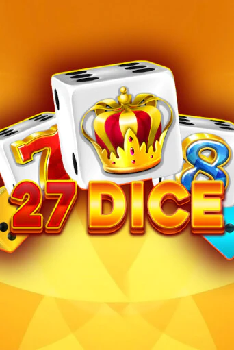 Бесплатная версия игры 27 Dice | Champion Slots KZ 