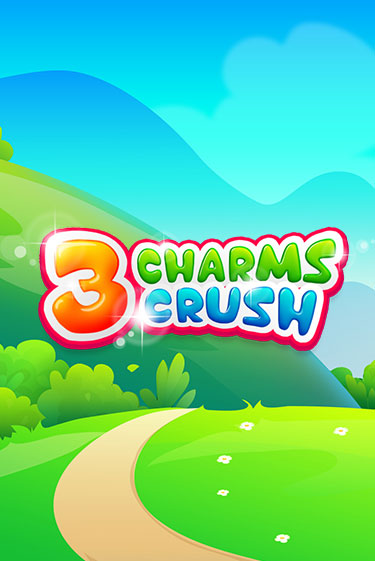 Бесплатная версия игры 3 Charms Crush | Champion Slots KZ 