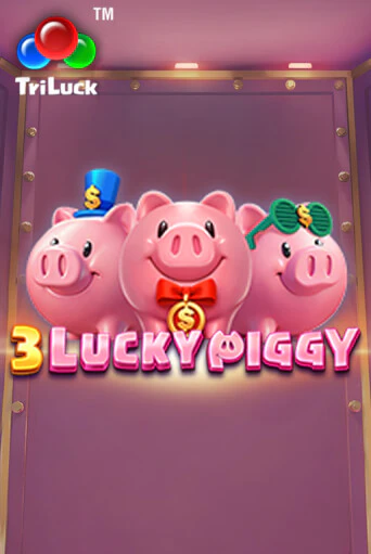 Бесплатная версия игры 3 LUCKY PIGGY | Champion Slots KZ 