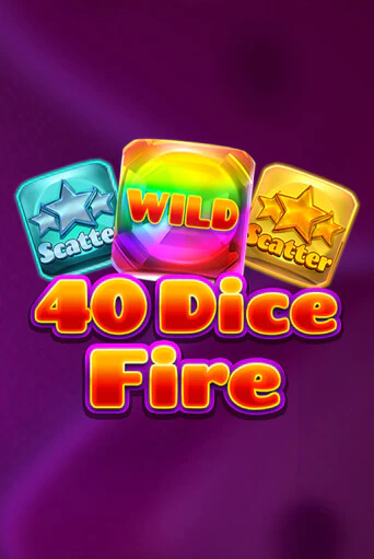 Бесплатная версия игры 40 Dice Fire | Champion Slots KZ 