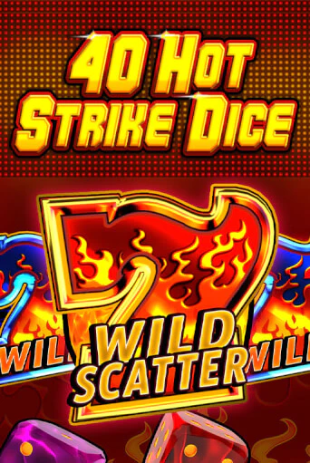 Бесплатная версия игры 40 Hot Strike Dice | Champion Slots KZ 