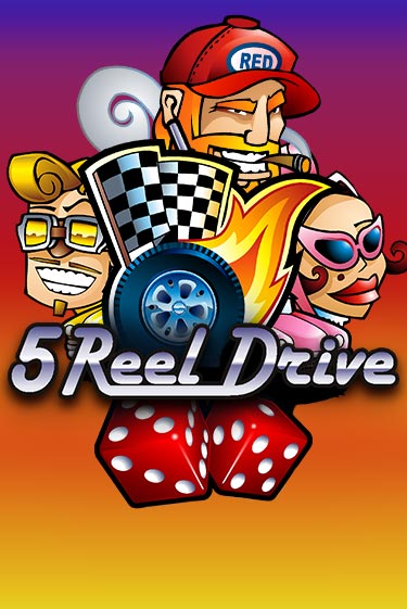 Бесплатная версия игры 5 Reel Drive | Champion Slots KZ 