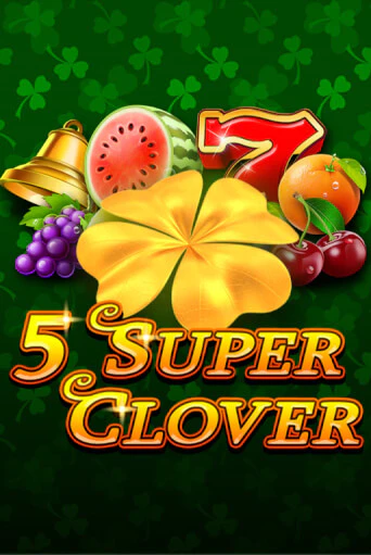 Бесплатная версия игры 5 Super Clover | Champion Slots KZ 