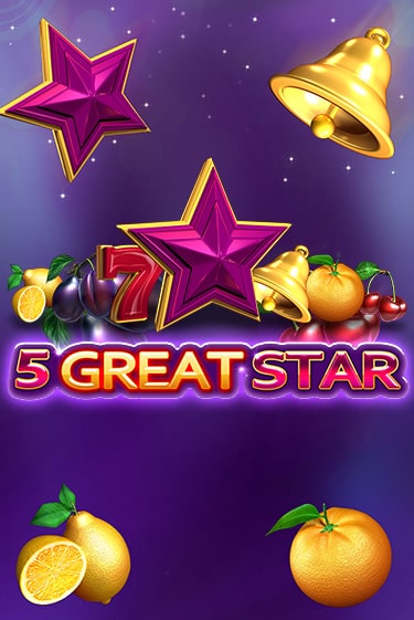 Бесплатная версия игры 5 Great Star | Champion Slots KZ 