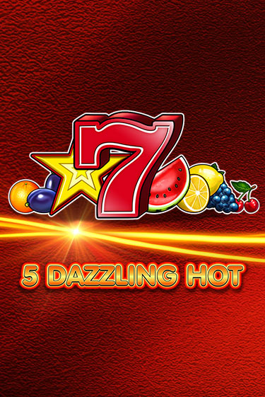 Бесплатная версия игры 5 Dazzling Hot | Champion Slots KZ 