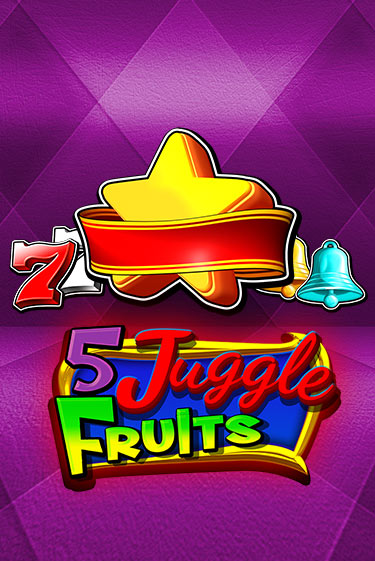 Бесплатная версия игры 5 Juggle Fruits | Champion Slots KZ 