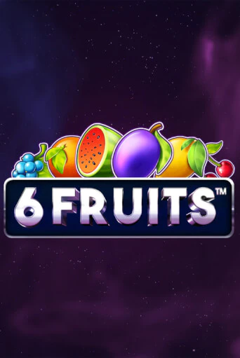 Бесплатная версия игры 6 Fruits | Champion Slots KZ 