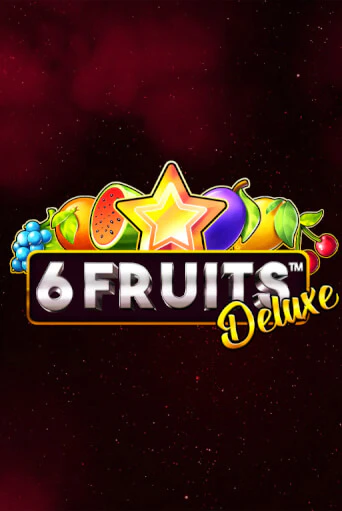 Бесплатная версия игры 6 Fruits Deluxe | Champion Slots KZ 