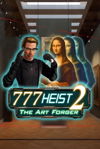 Бесплатная версия игры 777 Heist 2 The Art Forger | Champion Slots KZ 