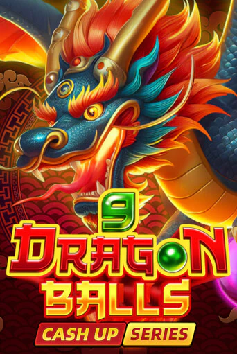 Бесплатная версия игры 9 Dragon Balls: Cash Up | Champion Slots KZ 