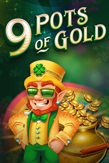 Бесплатная версия игры 9 Pots of Gold | Champion Slots KZ 