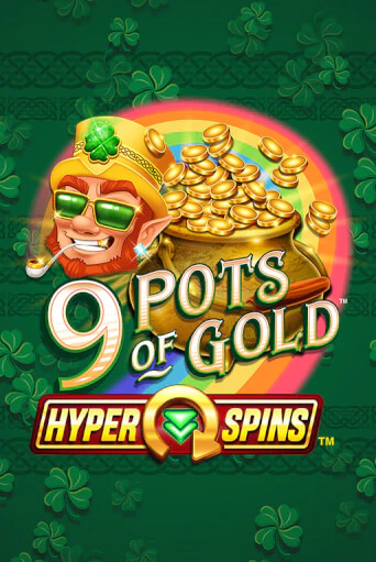 Бесплатная версия игры 9 Pots of Gold™ HyperSpins™ | Champion Slots KZ 