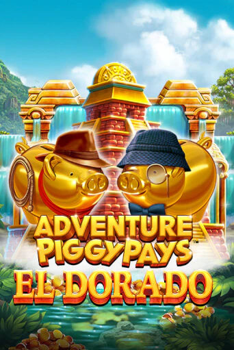 Бесплатная версия игры Adventure PIGGYPAYS™ El Dorado | Champion Slots KZ 