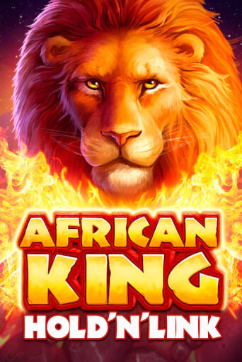 Бесплатная версия игры African King: Hold 'n' Link | Champion Slots KZ 