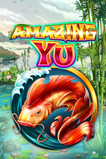 Бесплатная версия игры Amazing Yu | Champion Slots KZ 