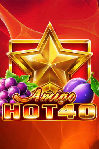 Бесплатная версия игры Amigo Hot 40 | Champion Slots KZ 