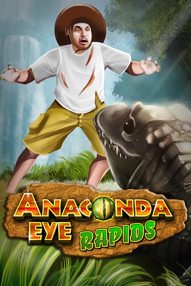 Бесплатная версия игры Anaconda Eye Rapids | Champion Slots KZ 