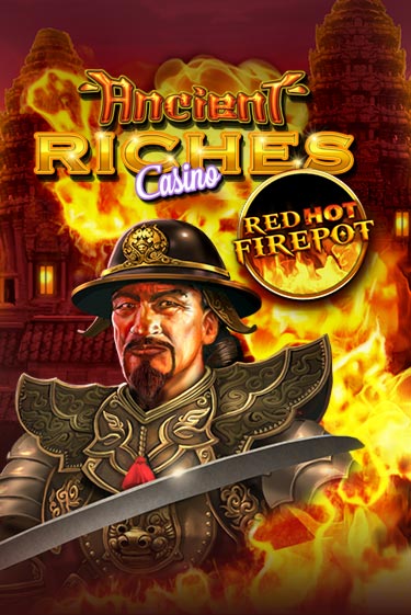 Бесплатная версия игры Ancient Riches Red Hot Firepot | Champion Slots KZ 