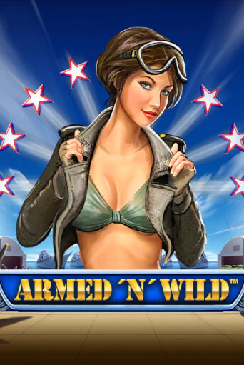 Бесплатная версия игры Armed and Wild | Champion Slots KZ 