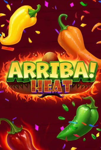 Бесплатная версия игры Arriba Heat! | Champion Slots KZ 