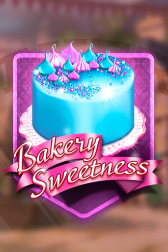 Бесплатная версия игры Bakery Sweetness | Champion Slots KZ 