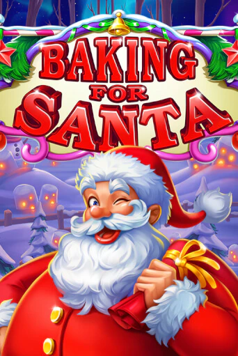 Бесплатная версия игры Baking for Santa | Champion Slots KZ 