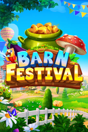 Бесплатная версия игры Barn Festival | Champion Slots KZ 