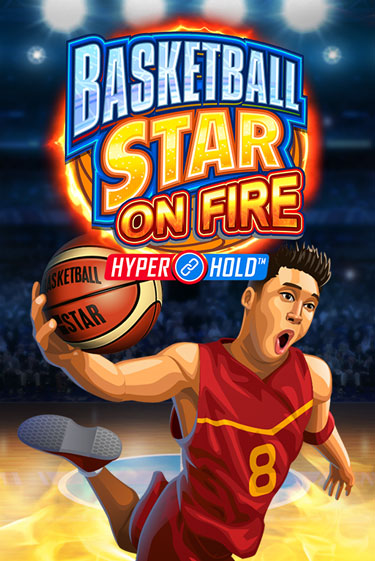 Бесплатная версия игры Basketball Star on Fire | Champion Slots KZ 