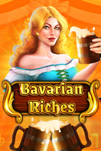 Бесплатная версия игры Bavarian Riches | Champion Slots KZ 