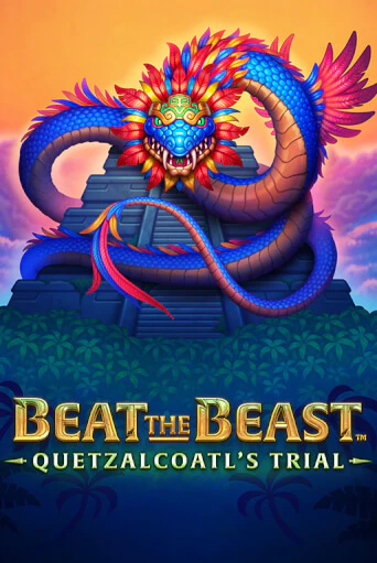 Бесплатная версия игры Beat the Beast: Quetzalcoatl's Trial | Champion Slots KZ 