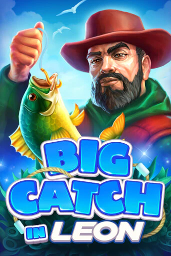 Бесплатная версия игры Big Catch in Leon | Champion Slots KZ 