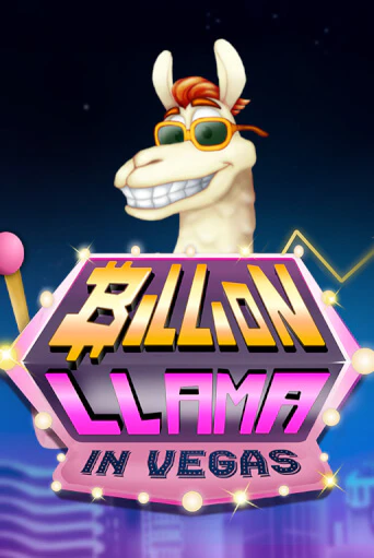 Бесплатная версия игры Billion Llama in Vegas | Champion Slots KZ 