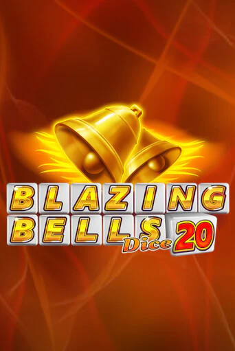 Бесплатная версия игры Blazing Bells 20 Dice | Champion Slots KZ 