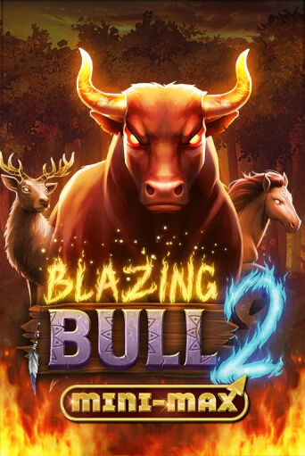 Бесплатная версия игры Blazing Bull 2 Mini Max | Champion Slots KZ 