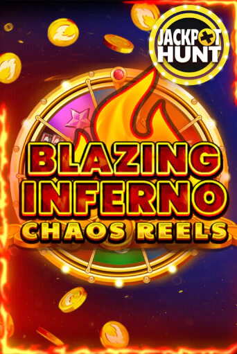 Бесплатная версия игры Blazing Inferno Chaos Reels | Champion Slots KZ 