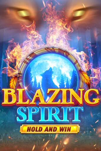 Бесплатная версия игры Blazing Spirit Hold and Win | Champion Slots KZ 