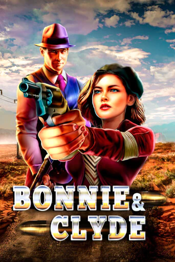 Бесплатная версия игры Bonnie & Clyde | Champion Slots KZ 