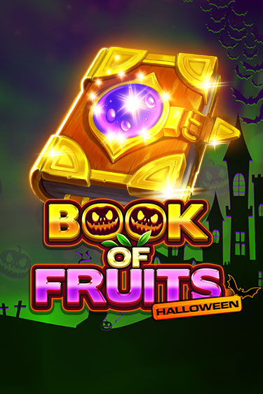 Бесплатная версия игры Book of Fruits Halloween | Champion Slots KZ 