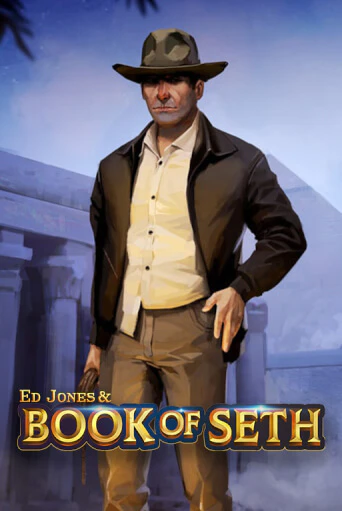 Бесплатная версия игры Ed Jones and Book of Seth | Champion Slots KZ 