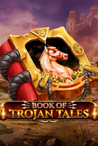 Бесплатная версия игры Book Of Trojan Tales | Champion Slots KZ 