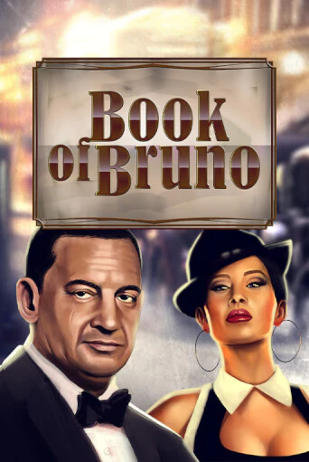 Бесплатная версия игры Book of Bruno | Champion Slots KZ 