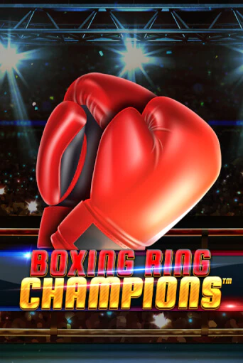 Бесплатная версия игры Boxing Ring Champions | Champion Slots KZ 