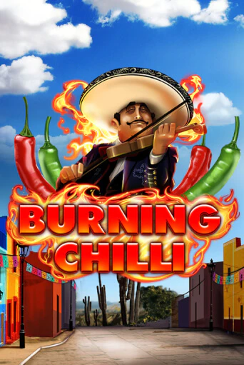 Бесплатная версия игры Burning Chilli | Champion Slots KZ 